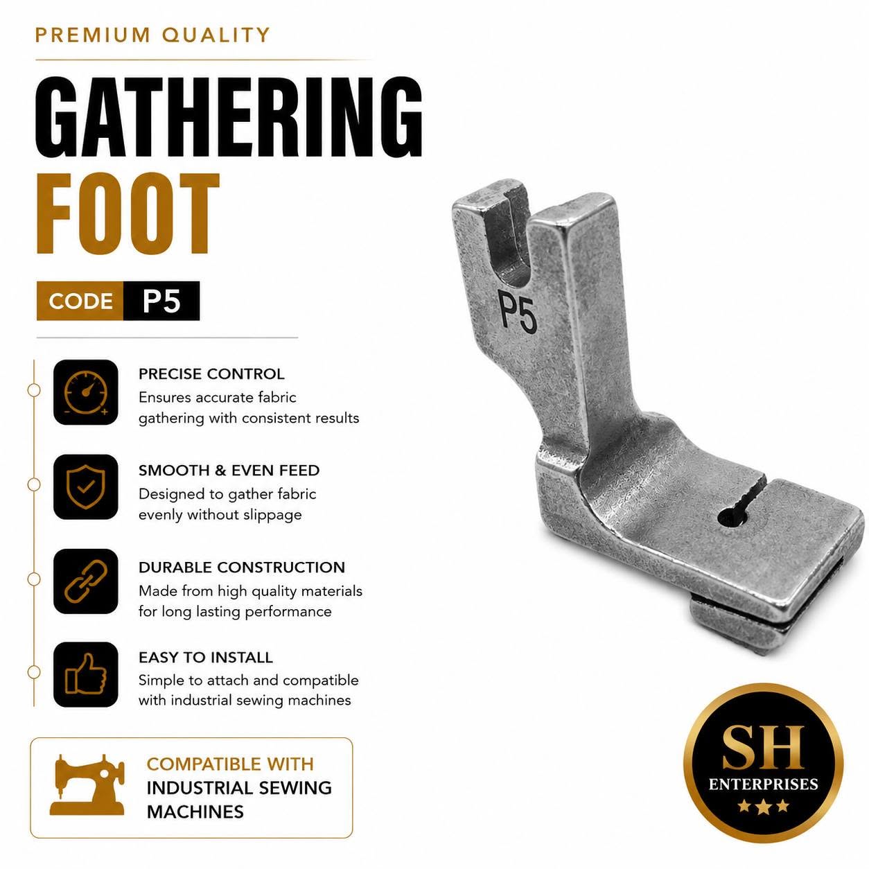 P5 Gathering foot